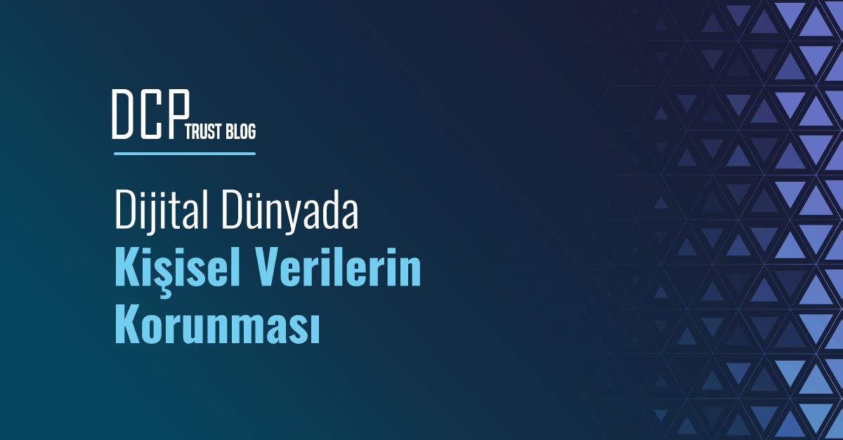 Dijital Dünyada Kişisel Veri Güvenliği: Gizliliğimizi Koruma İçin Yapabileceklerimiz