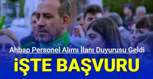Ahbap iş başvurusu nasıl yapılır? Ahbap işçi alımı yapacak