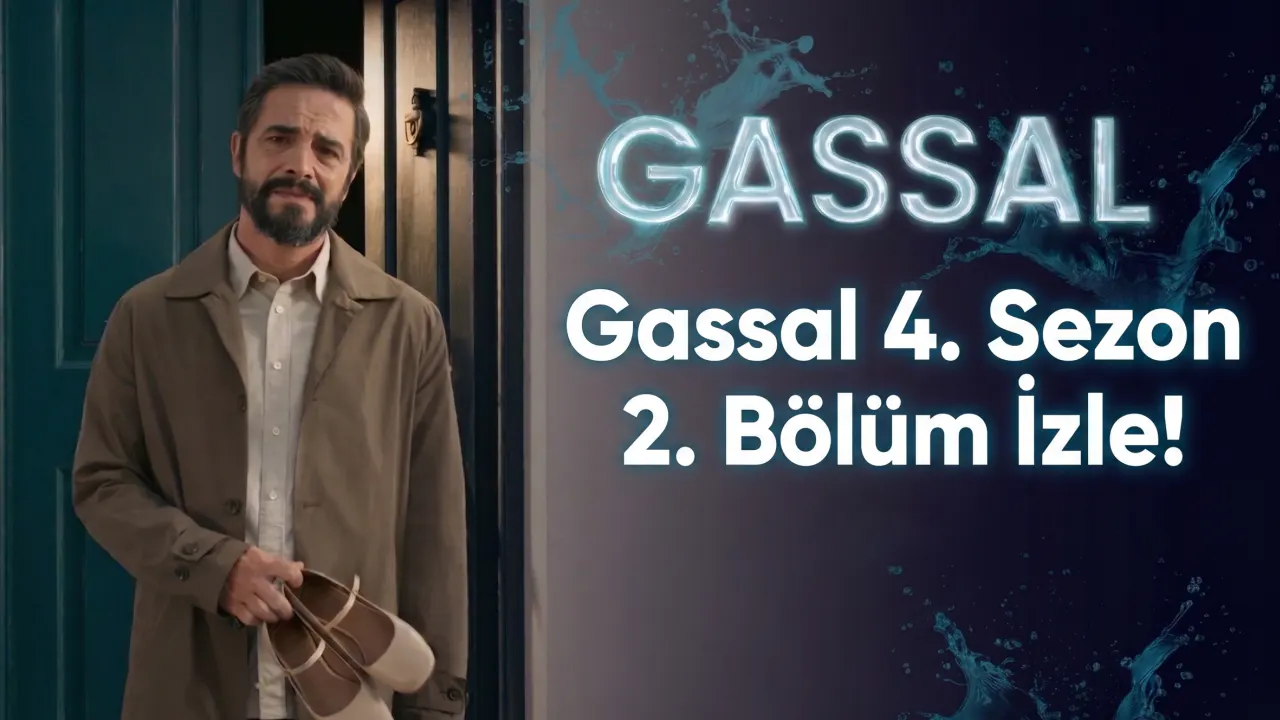 Gassal 4. Sezon 2. Bölüm İzle! Gassal 4. Sezon 2. Bölüm Full HD Tek Parça