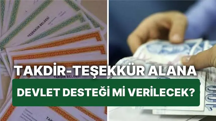 Takdir ve teşekkür belgesi alan öğrencilere 5.104 TL verilecek mi? Başarılı öğrencilere devlet desteği var mı?Takdir ve teşekkür devlet desteği başvusu nasıl yapılır?